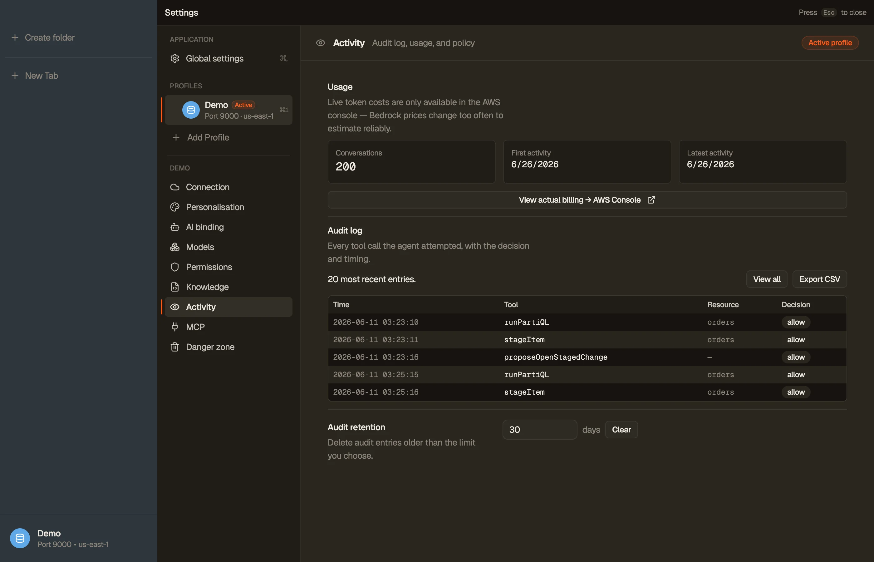 Activity — the local audit log, AI usage, and any org policy.