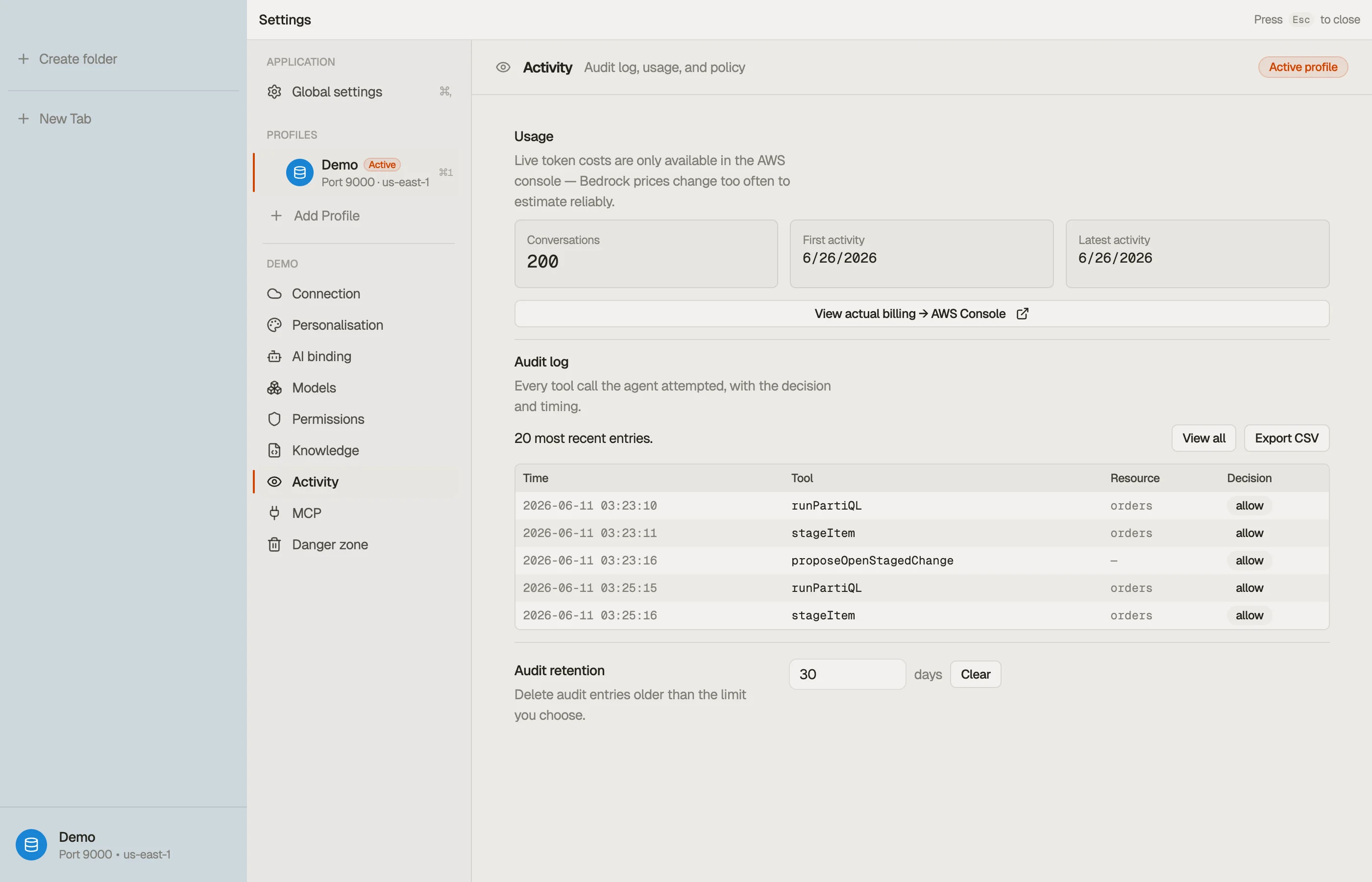 Activity — the local audit log, AI usage, and any org policy.