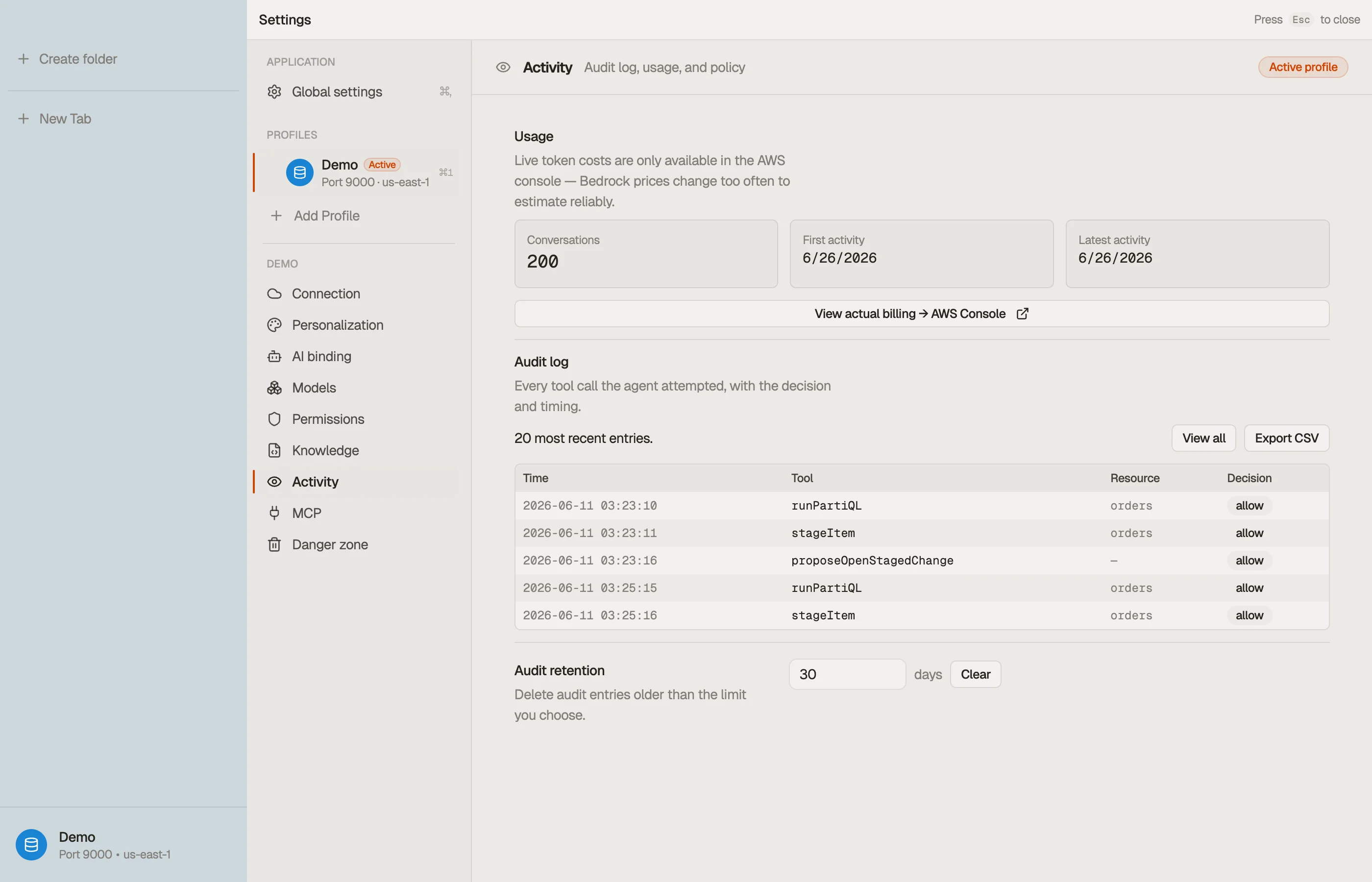 Activity — the local audit log, AI usage, and any org policy.