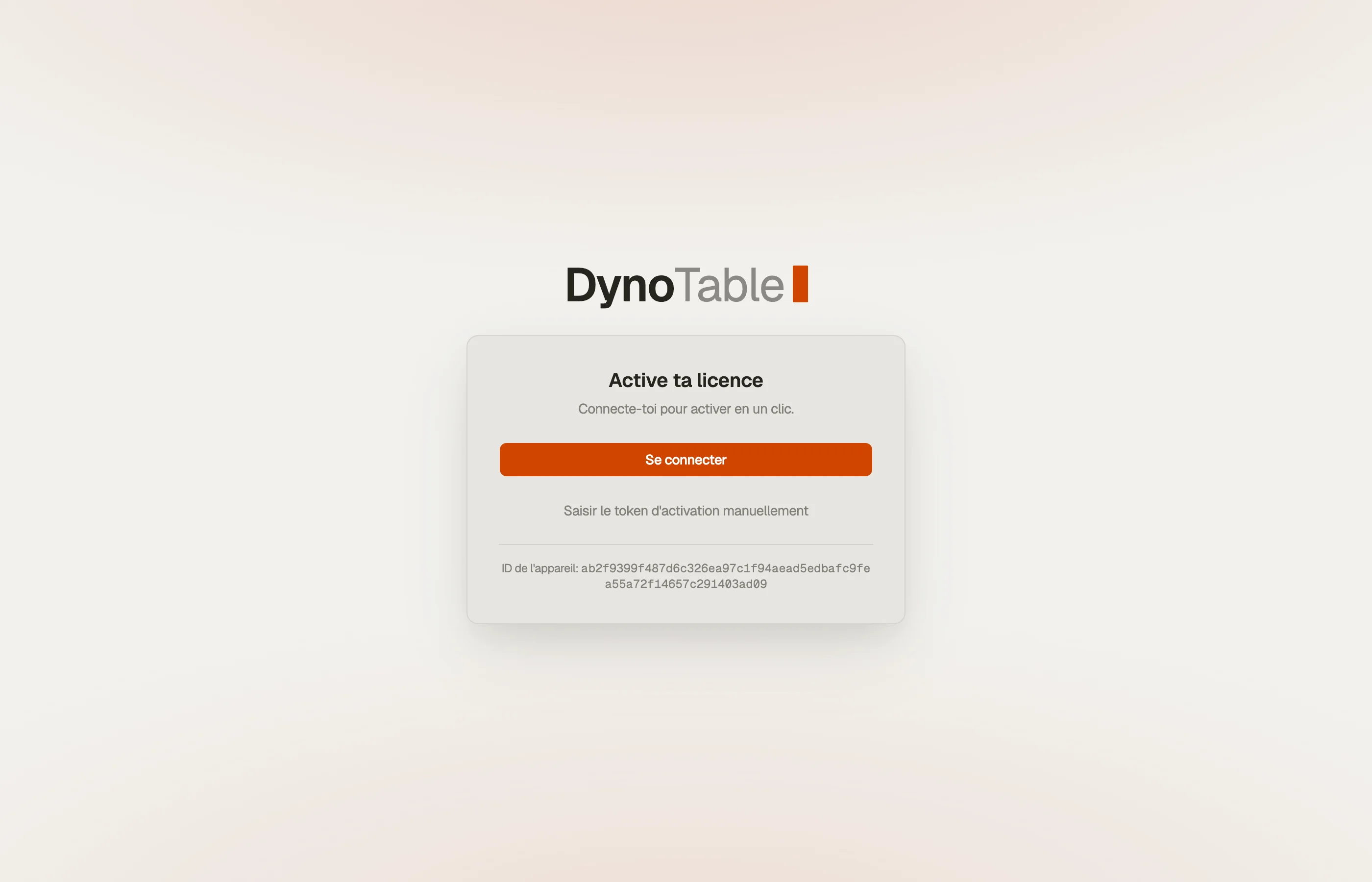 L’écran d’activation de DynoTable — connecte-toi pour activer en un clic, ou saisis un token manuellement.