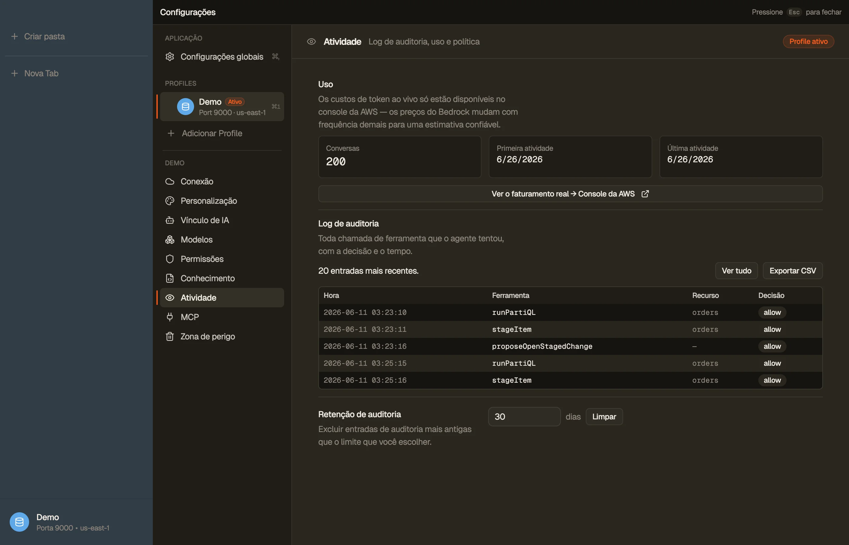 Atividade — o log de auditoria local, o uso de IA e qualquer política de org.