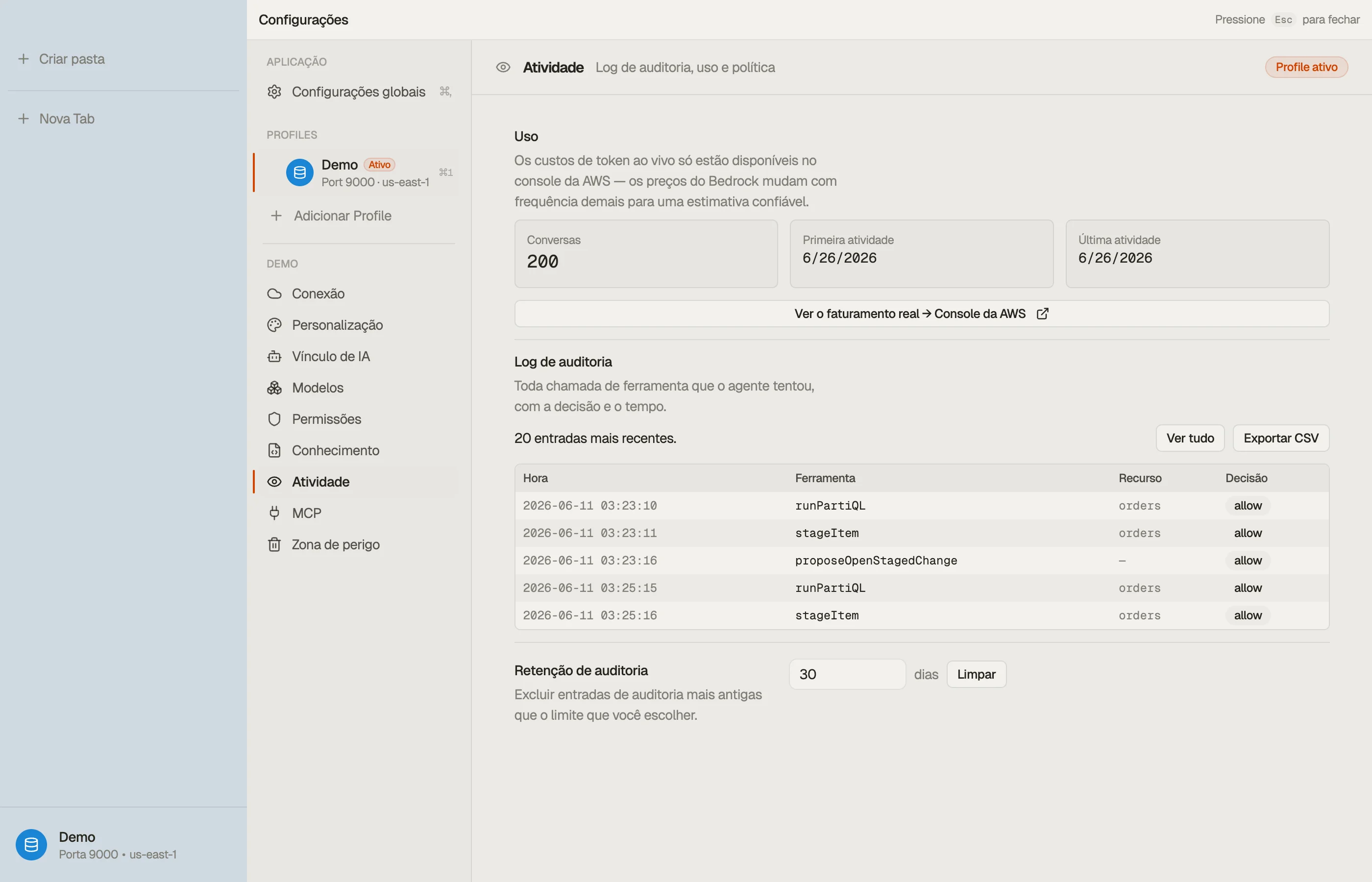 Atividade — o log de auditoria local, o uso de IA e qualquer política de org.