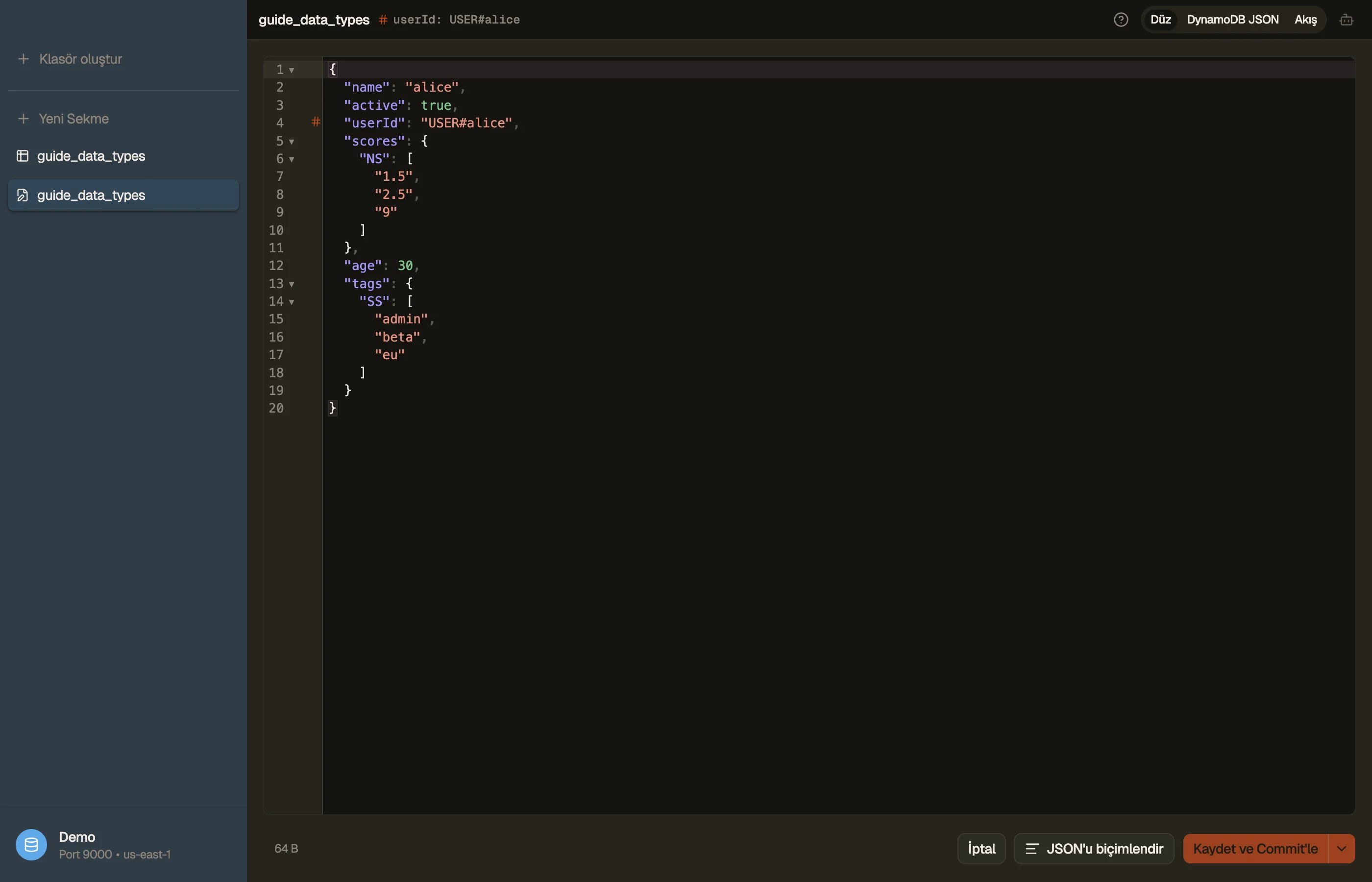 DynoTable'ın bir number set ve bir string set içeren bir item'ı gösteren item düzenleyicisi ve Düz-JSON / DynamoDB-JSON değiştiricisi.