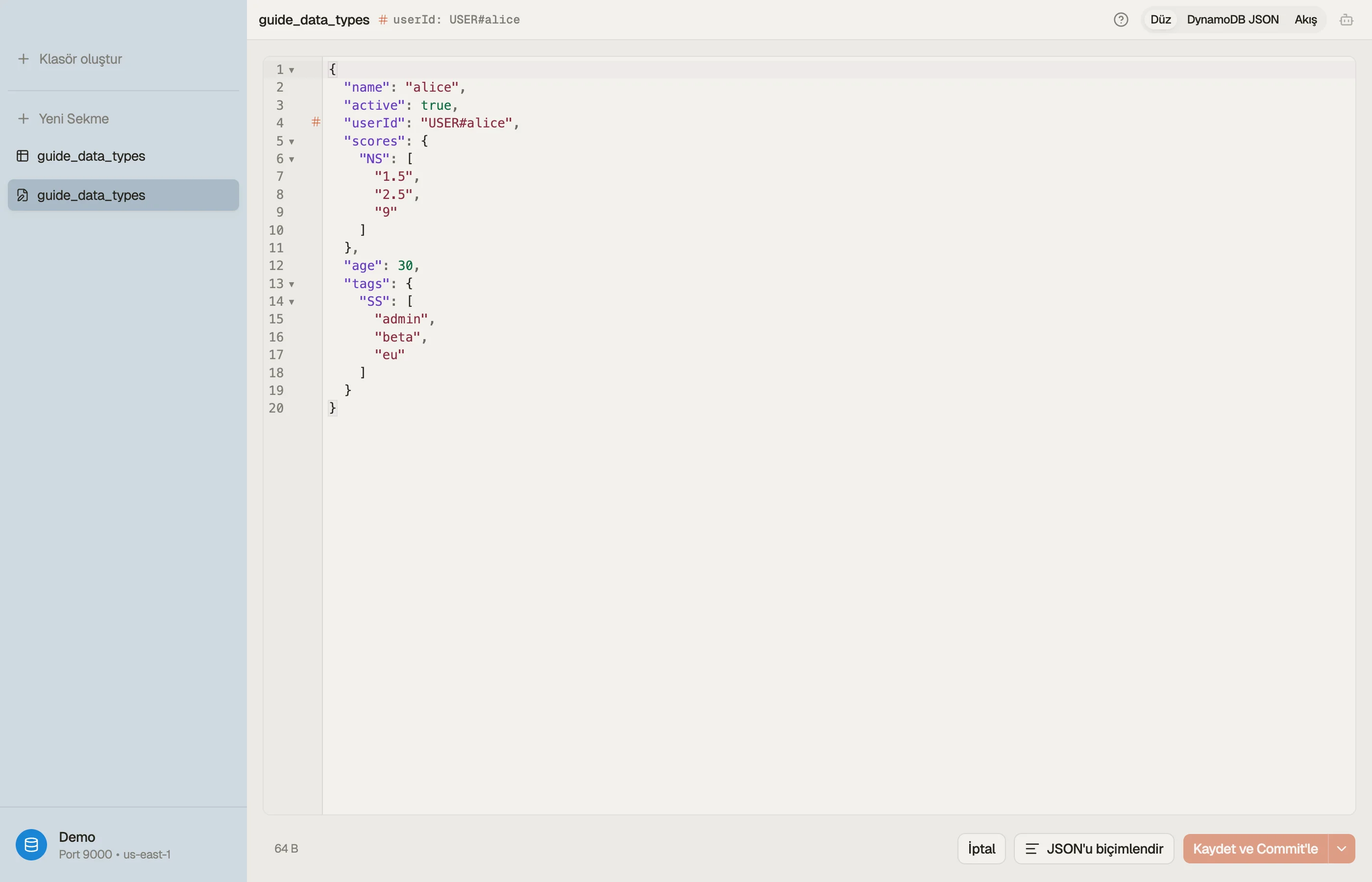 DynoTable'ın bir number set ve bir string set içeren bir item'ı gösteren item düzenleyicisi ve Düz-JSON / DynamoDB-JSON değiştiricisi.