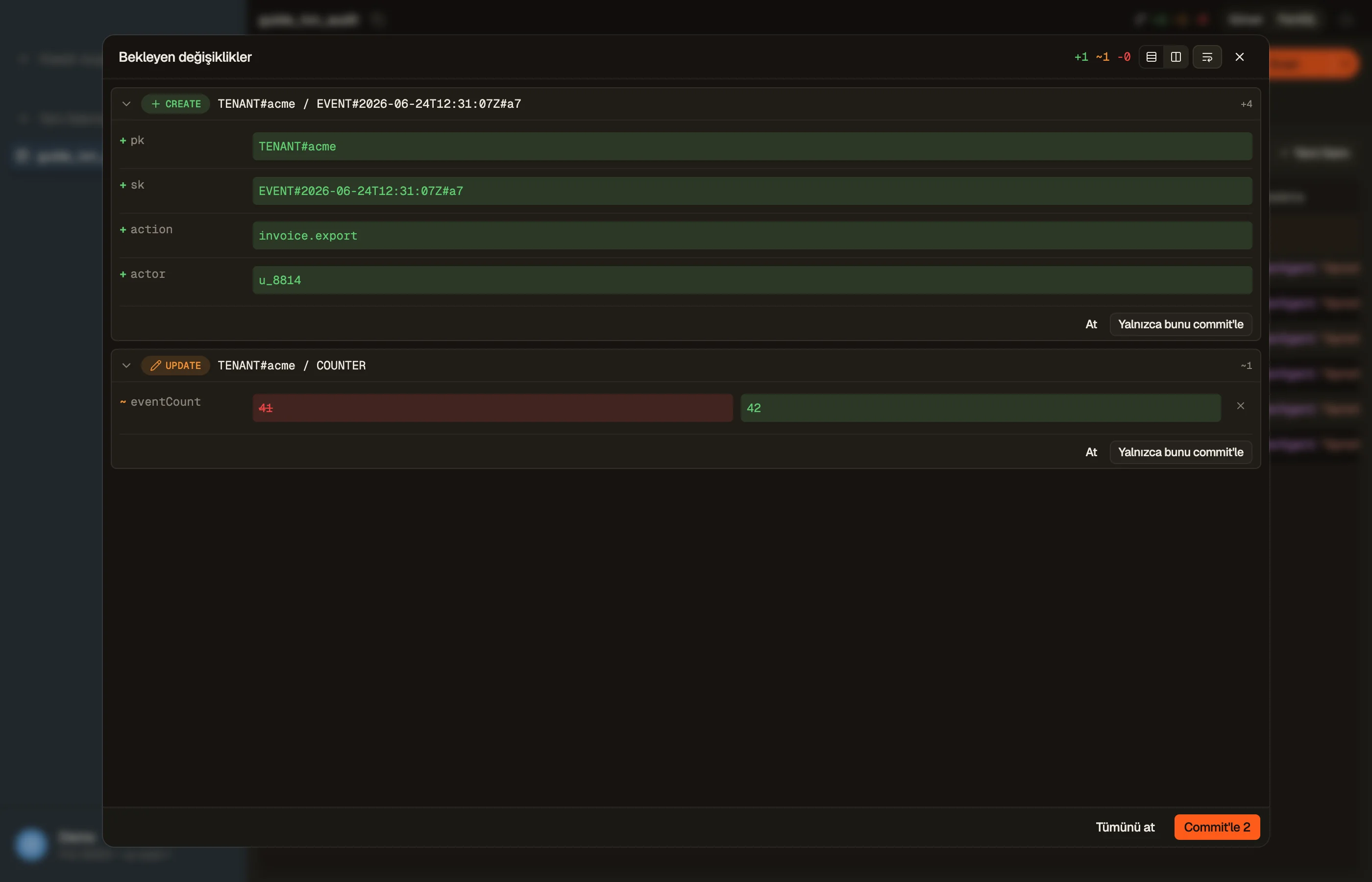 DynoTable'da yeni denetim olayını ve kiracı sayacı düzenlemesini hazırlama, sonra ikisini de tek bir ya-hep-ya-hiç transaction olarak commit etme.